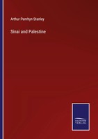 Arthur Penrhyn Stanley | Sinai And Palestine | Taschenbuch | Englisch (2024)