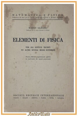 ELEMENTE DER PHYSIK Mario Gliozzi 1938 Schule Technische Institute Vintage Buch