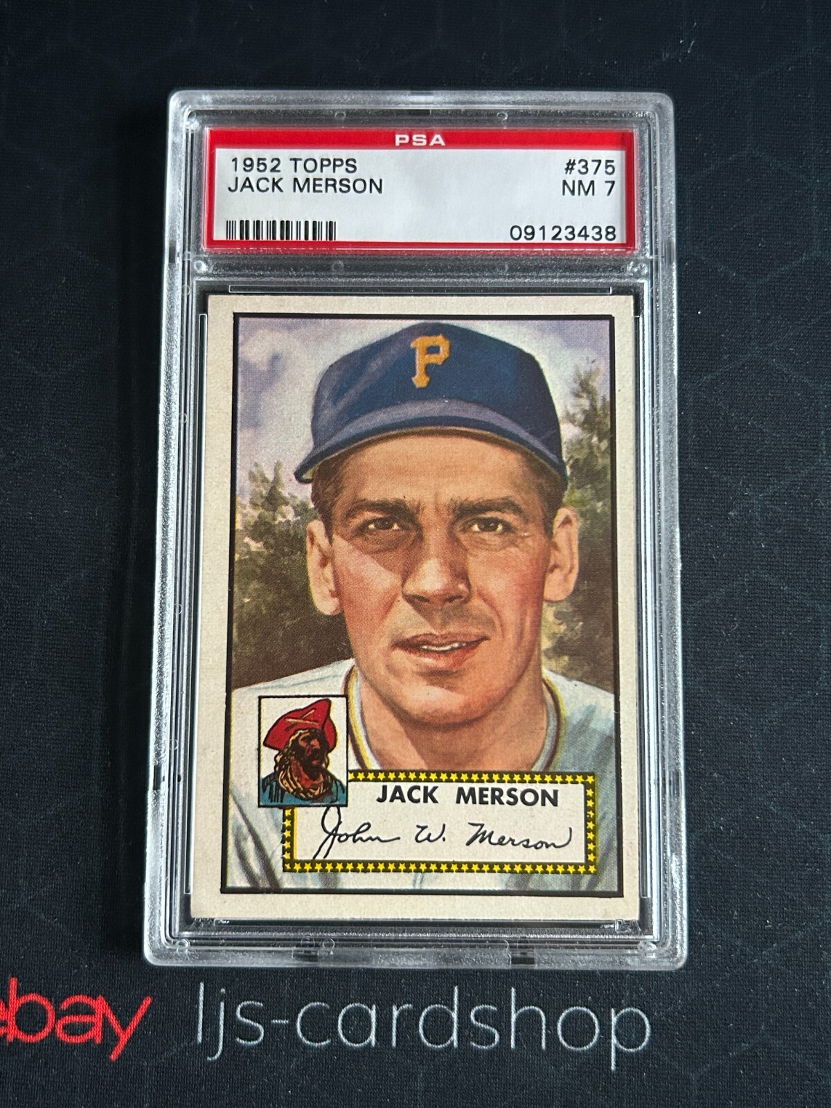 1952 TOPPS 375 JACK MERSON PSA 7 High # Pittsburgh Pirates RC