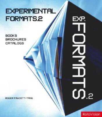 Experimental Formats 2: Books, Brochures, Catalogs (v 2) - Paperback - GOOD