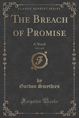 The Breach of Promise, Band 1 von 3 Ein Roman Klassiker