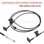 Front Hood Latch Lock Release Cable For Honda Civic 2001-2005 74130-S5D-A01ZA