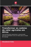 Dieudonné Keba | Transformar As Cadeias De Valor AgríColas Em ÁFrica | Buch