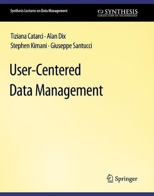 Benutzerzentriertes Datenmanagement - 9783031007101