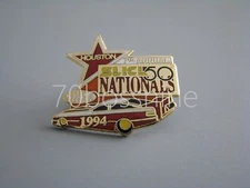 1994 SLICK 50 NATIONALS HOUSTON NHRA DRAG RACING EVENT HAT PIN LAPEL PIN