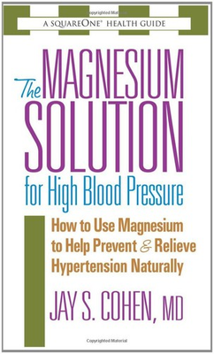 #ad The Magnesium Solution for High Blood Pressure The Square One Health Guides... $4.75