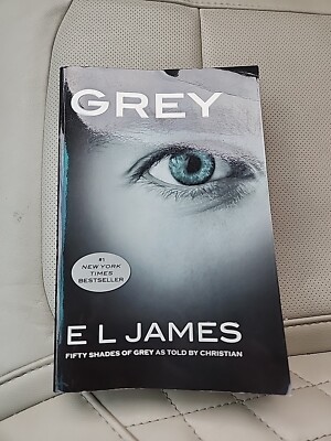 Fifty Shades of Grey Ser.: Grey : Fifty Shades of Grey As Told by Christian...