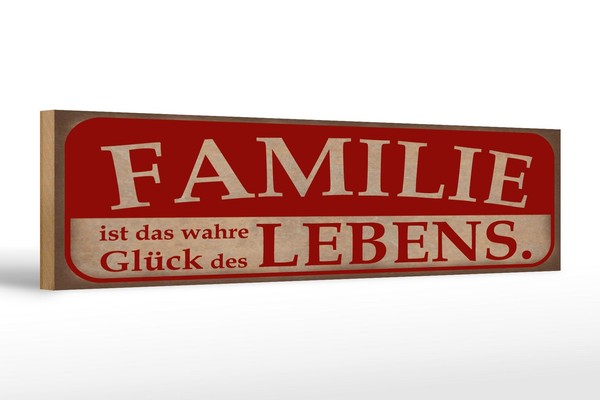 Holzschild Spruch 46X10 Cm Familie Wahre GlüCk Des Lebens Deko Schild-image
