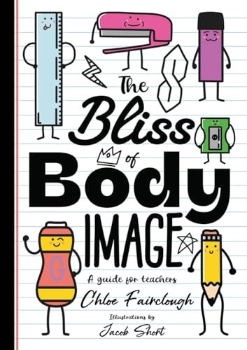 The Bliss of Body Image - Fairclough, Chloe