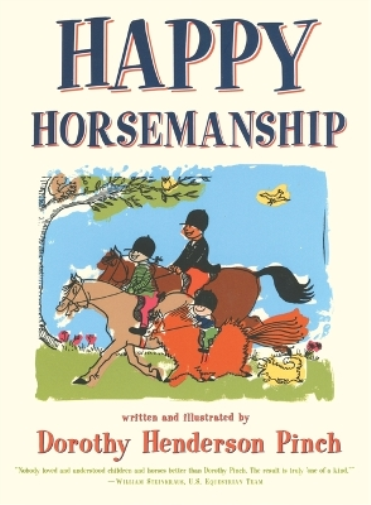 Dorothy Pinch Happy Horsemanship (Tascabile)