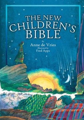 The New Children's Bible Hardcover Anne de Vries