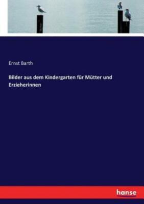 Bilder Aus Dem Kindergarten F?R M?Tter Und Erzieherinnen