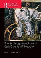 The Routledge Handbook Of Early Christian Philosophy | Mark Edwards | Buch