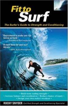 Fit to Surf: The Surfers Guide to Strength and Conditio... | Buch | Zustand gut