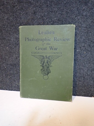 1921 Leslie's Photographic Review of The Great War WW1 PHOTO ILLUSTRATED BOOK