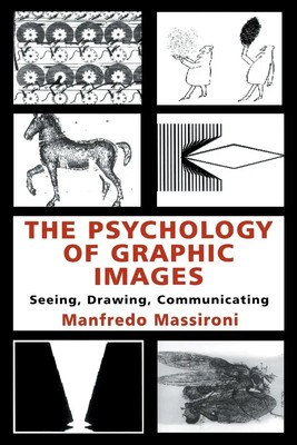 Manfredo Massironi (u. a.) | The Psychology of Graphic Images | Taschenbuch