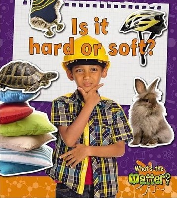 Paula Smith Is It Hard or Soft? (Taschenbuch) Whats The Matter?