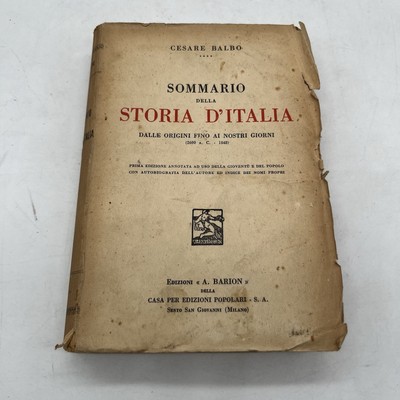 Cesare Balbo - SOMMARIO DELLA STORIA D'ITALIA - A. Barion 1934