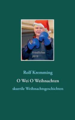 O Wei O Weihnachten: Skurrile Weihnachtsgeschichten