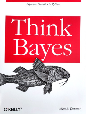 THINK BAYES | ALLEN B. DOWNEY | BAYESIAN STATISTICS IN PYTHON | NEU
