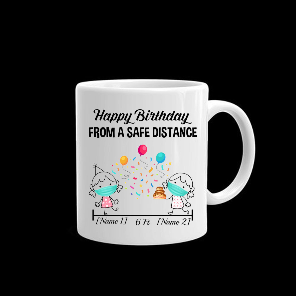 Personalize Social Distancing Birthday Ceramic Coffee Mug