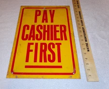 VINTAGE ANTIQUE ORIGINAL SCARCE SHELL GASOLINE PAY CASHIER FIRST 18" METAL SIGN!