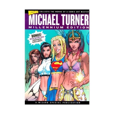 Michael Turner, Millenium Edition - hardcover Michael Layne Turner