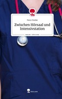 Nora Hanke | Zwischen HöRsaal Und Intensivstation. Life Is A Story - Story.One