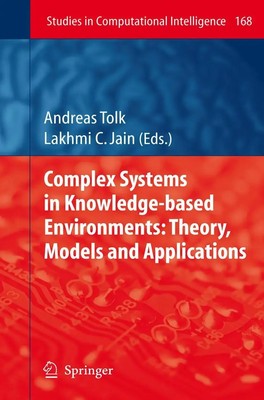 Andreas Tolk | Complex Systems in Knowledge-based Environments: Theory,...