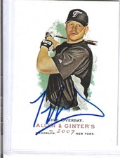LYLE OVERBAY  SIGNED 2007 TOPPS ALLEN & GINTER CARD AUTOGRAPH BLUE JAYS