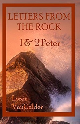 Letters from the Rock : 1 and 2 Peter - Spa,Eng Language Trade Paperback NEW Lor