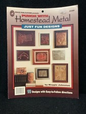 Punch with Homestead Metal JUST FUN DESIGNS by Maggie Johnston