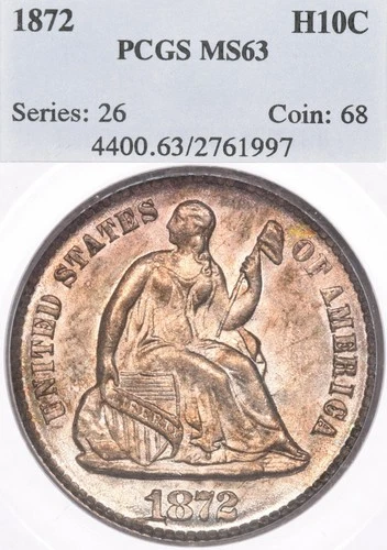 1872 H10C PCGS MS 63 Seated Liberty Silver Half Dime Type 5 Legend Obverse