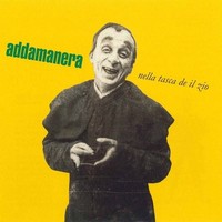 Audio Cd - Addamanera - Nella Tasca De Il Zio - Lizard -D- Neu