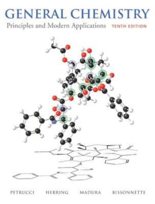 General Chemistry: Principles and Modern Applications by Ralph H Petrucci: Used