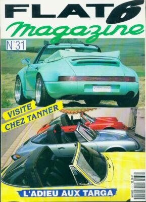 Flat 6 Magazin Nr. 31: Abschied von den Targa - Kollektiv - V277413