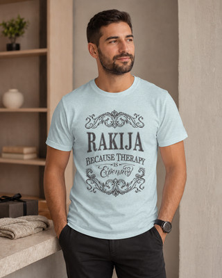 Rakija Because Therapy Is Expensive T-Shirt