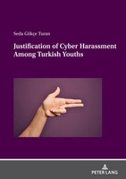 Seda GöKçE Turan | Justification Of Cyber Harassment Among Turkish Youths | Buch