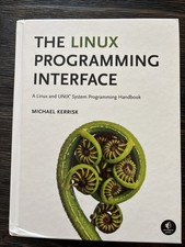 Linux Programming Interface: A Linux and UNIX System Programming Handbook