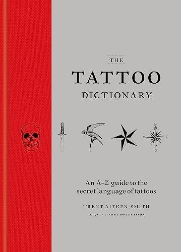 The Tattoo Dictionary: An A-Z guide to the secret language of tattoos - Image 13