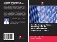 Estudo Das Propriedades De Transporte De PelíCulas Finas De Seleneto De Chumbo