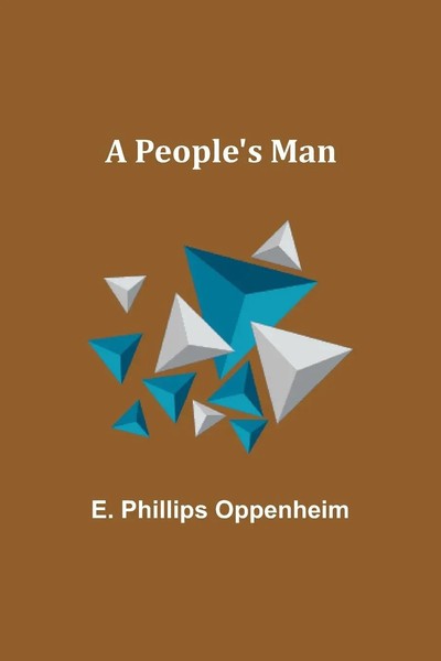 A People's Man E. Phillips Oppenheim Taschenbuch Englisch 2023 Alpha Editions-image