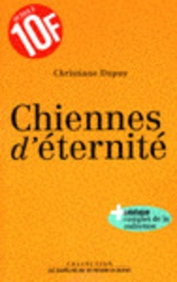 Hündinnen der Ewigkeit | Christiane Dupuy | Sehr guter Zustand
