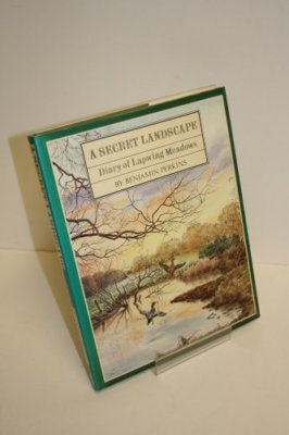 A Secret Landscape: Diary of Lapwing Meadows,Benjamin Perkins
