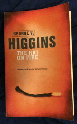 The Rat on Fire, by George V. Higgins (Very Good condition)
