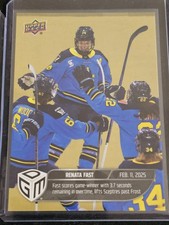 2024-25 Upper Deck PWHL Game Dated Moments Gold & Base Card Renata Fast #22