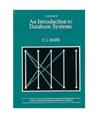 Date,C.J.:Introduction to Database.2 [SYSTEMS PROGRAMMING SERIES], Date, Chris J