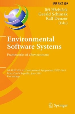 Environmental Software Systems. Frameworks of eEnvironment Jiri Hrebicek