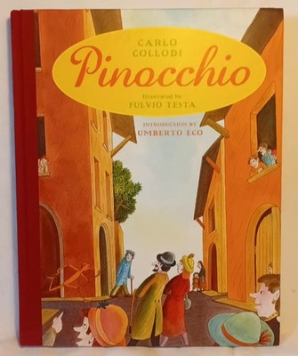 1st Ed HB/DJ Pinocchio Carlo Collodi Ills Fulvio Testa