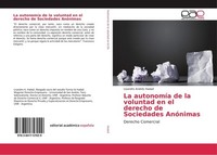 La AutonomíA De La Voluntad En El Derecho De Sociedades AnóNimas Lisandro AndréS